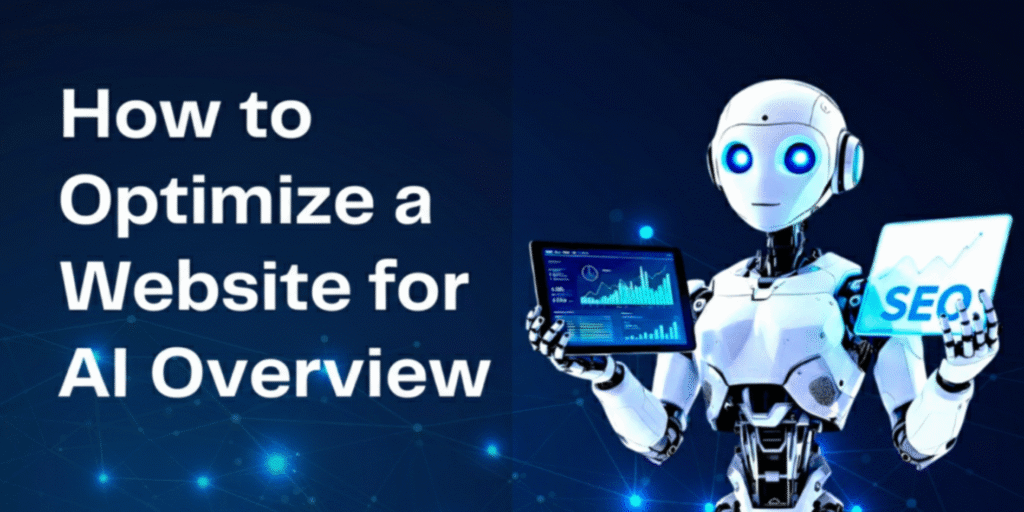 How to Optimize a Website for AI Overview
