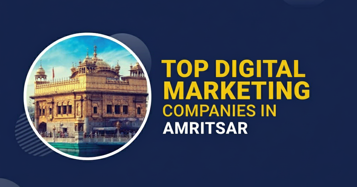 Top Digital Marketing Companies in Amritsar