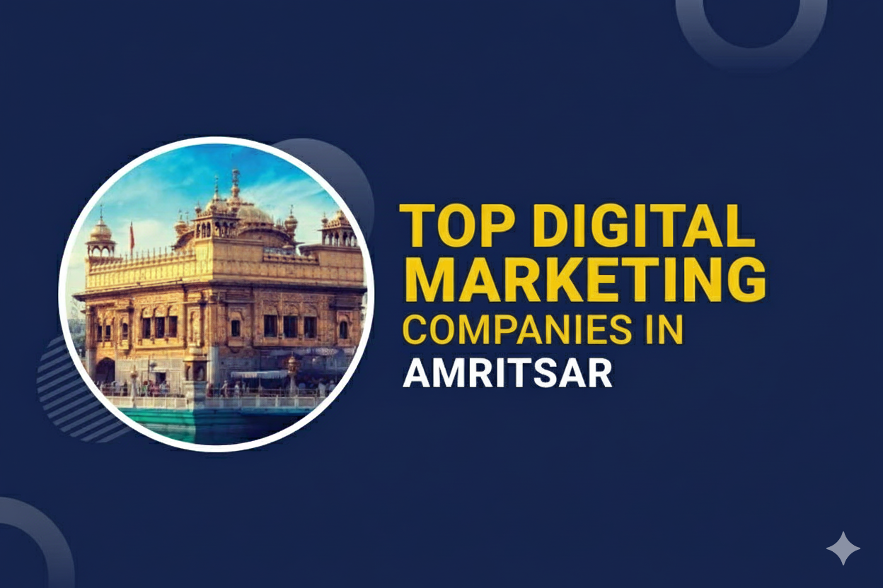 Top Digital Marketing Companies in Amritsar