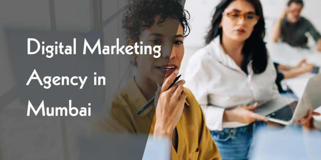digital marketing agency in mumbai