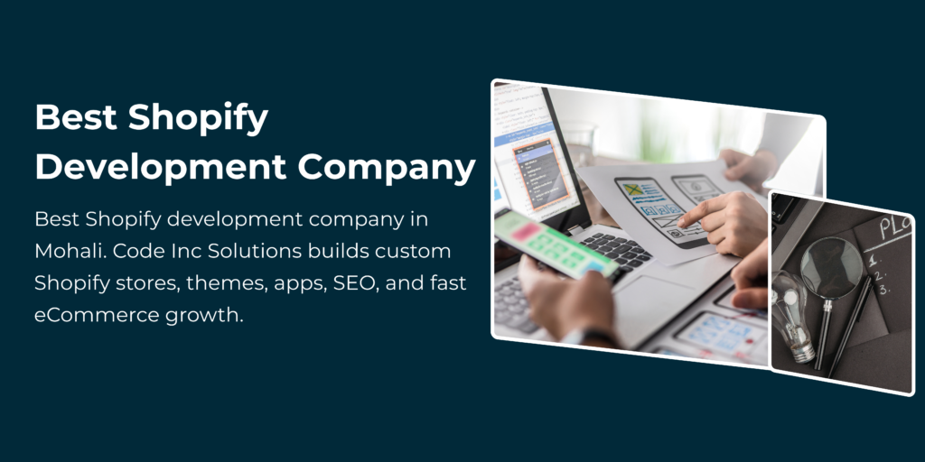 Best Shopify Development Company in Mohali