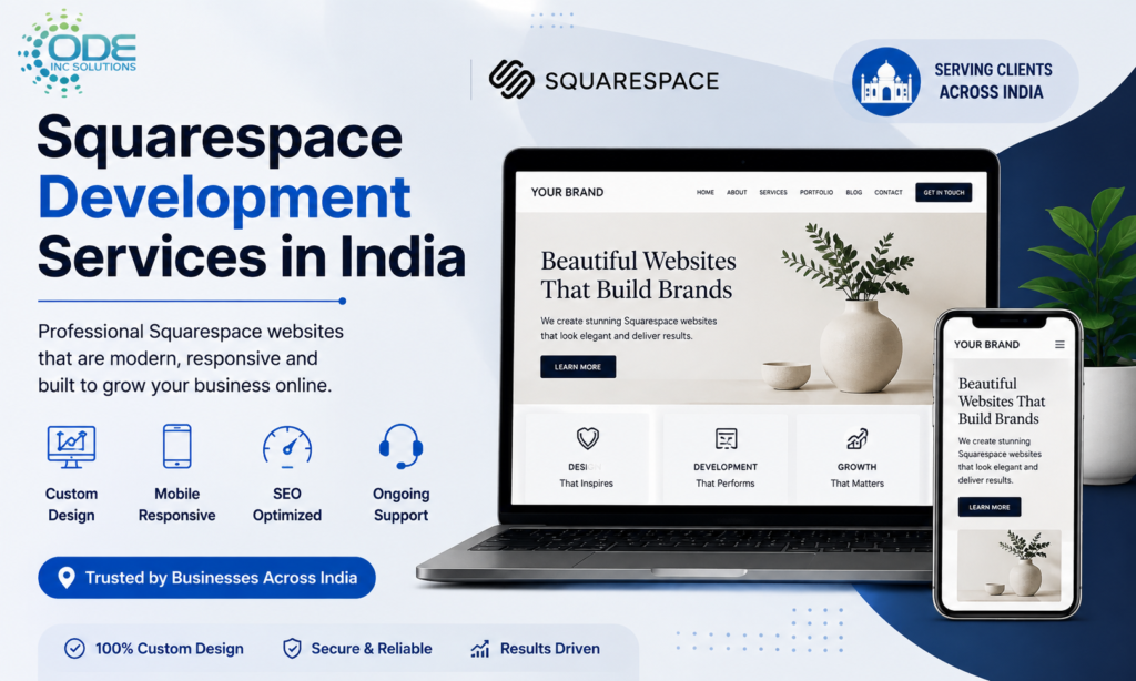 Squarespace Development Services in India: What Businesses Need to Know